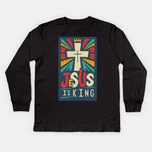 Jesus is King - Christian Quote Kids Long Sleeve T-Shirt